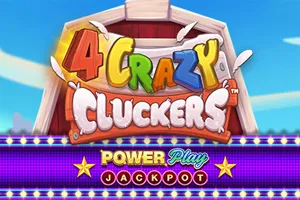 4 Crazy Cluckers PowerPlay Jackpot - GECKO158